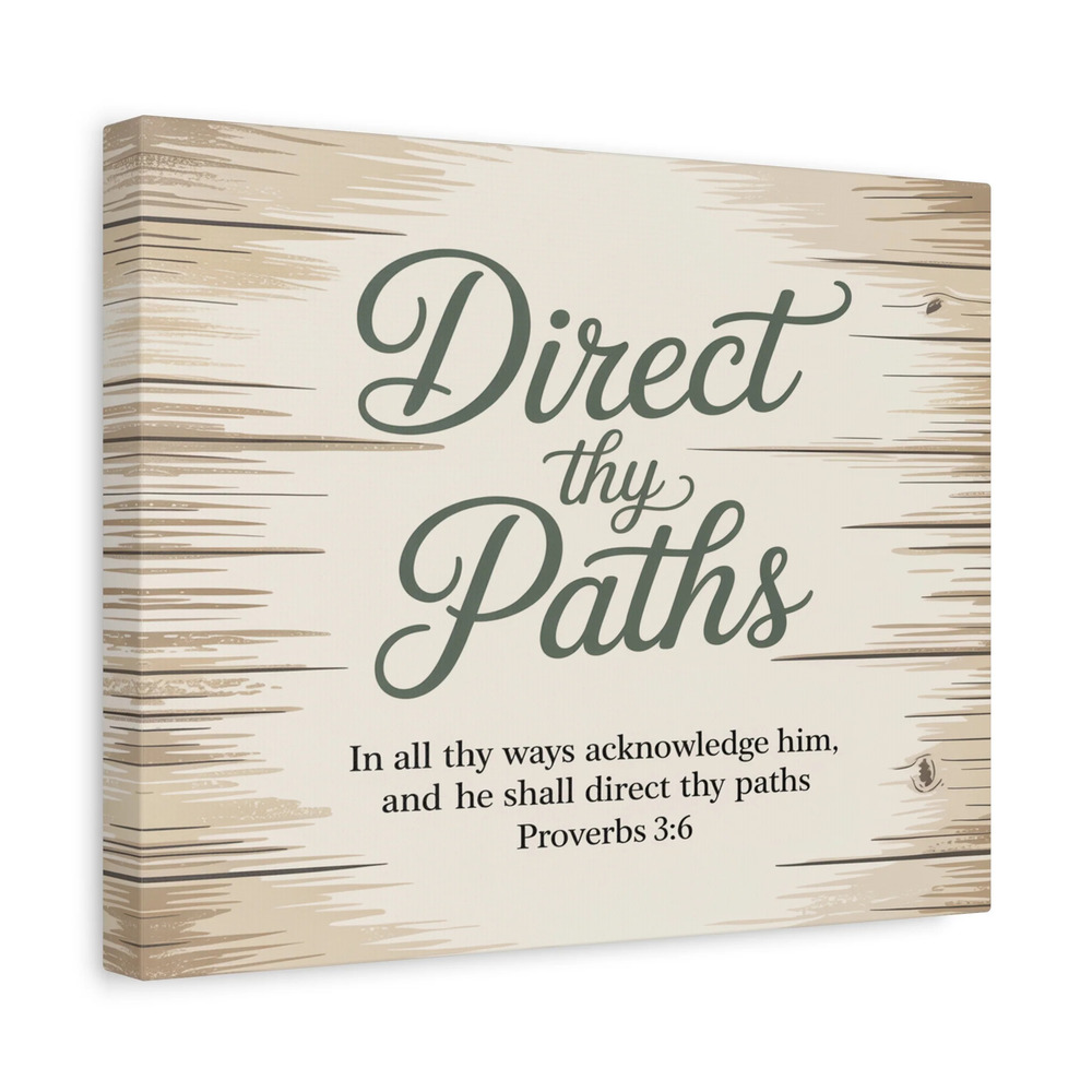Scripture Canvas Direct Thy Paths Proverbs 3:6 Christian Wall Art Bible Verse